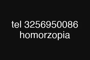 tel 3256950086 homorzopia